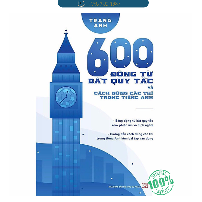 600 ĐỘNG TỪ BẤT QUY TẮC và cách dùng các thì trong tiếng Anh