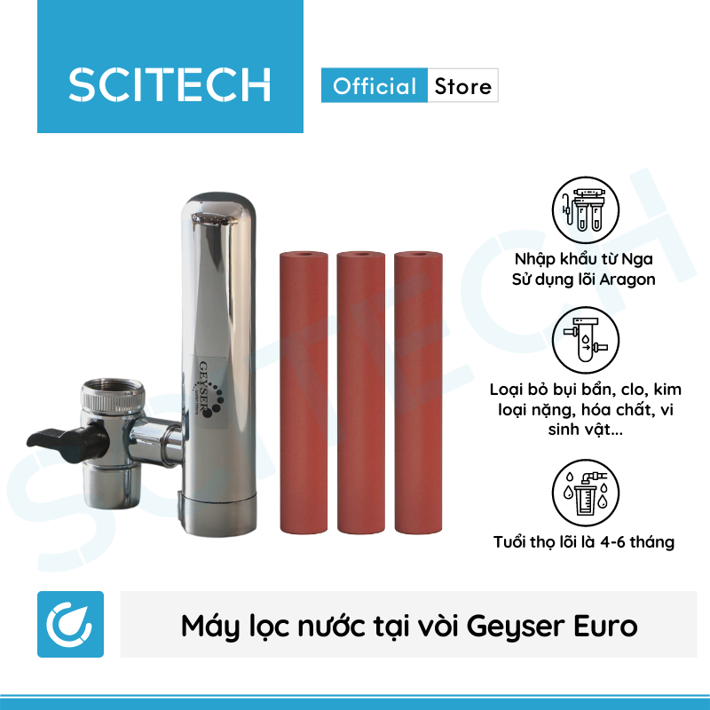 Lõi Aragon thay thế máy lọc nước tại vòi Geyser Euro by Scitech - Hàng chính hãng