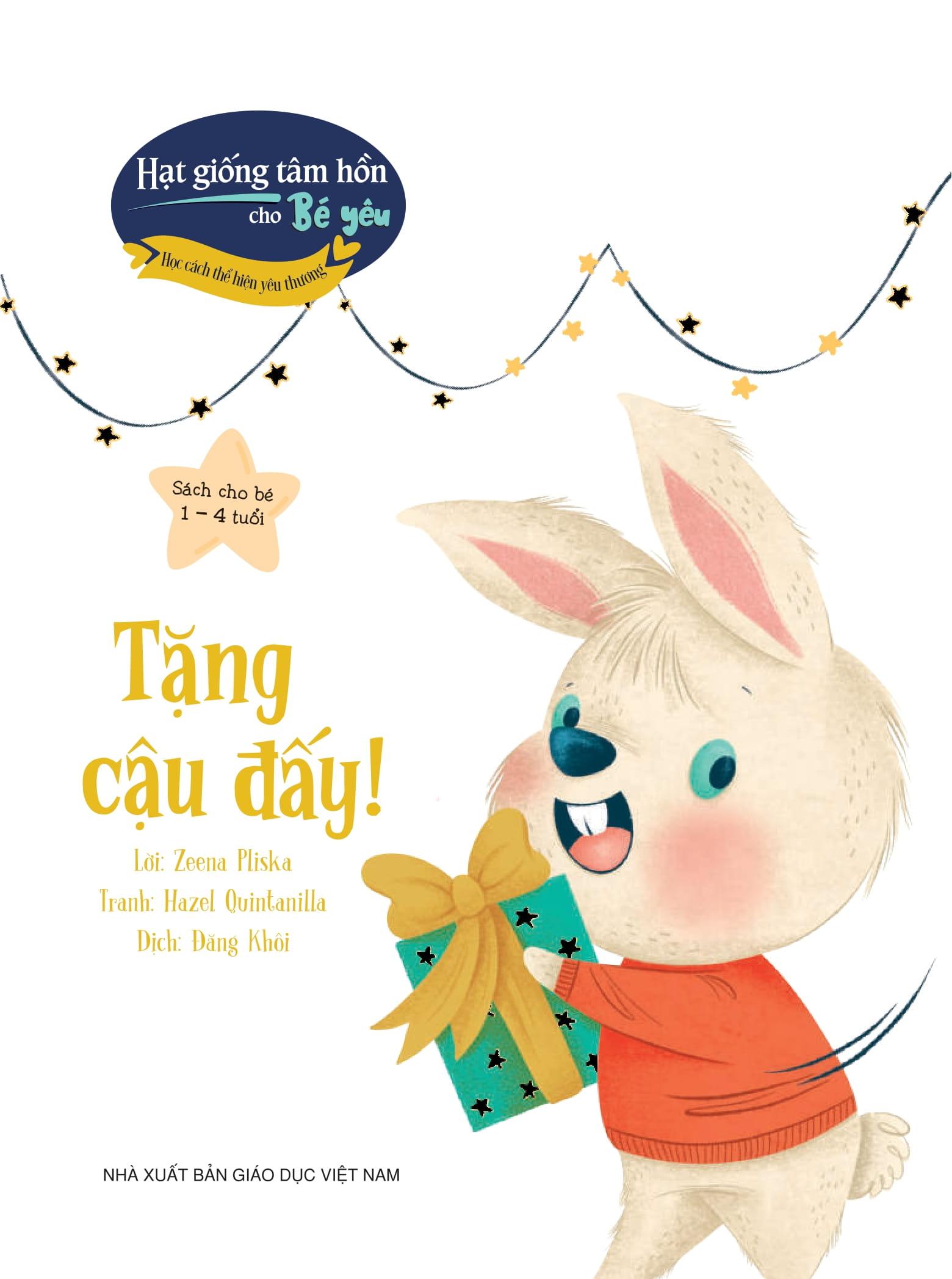 Sách - Hạt Giống Tâm Hồn Cho Bé Yêu - Học Cách Thể Hiện Yêu Thương - Tặng Cậu Đấy!