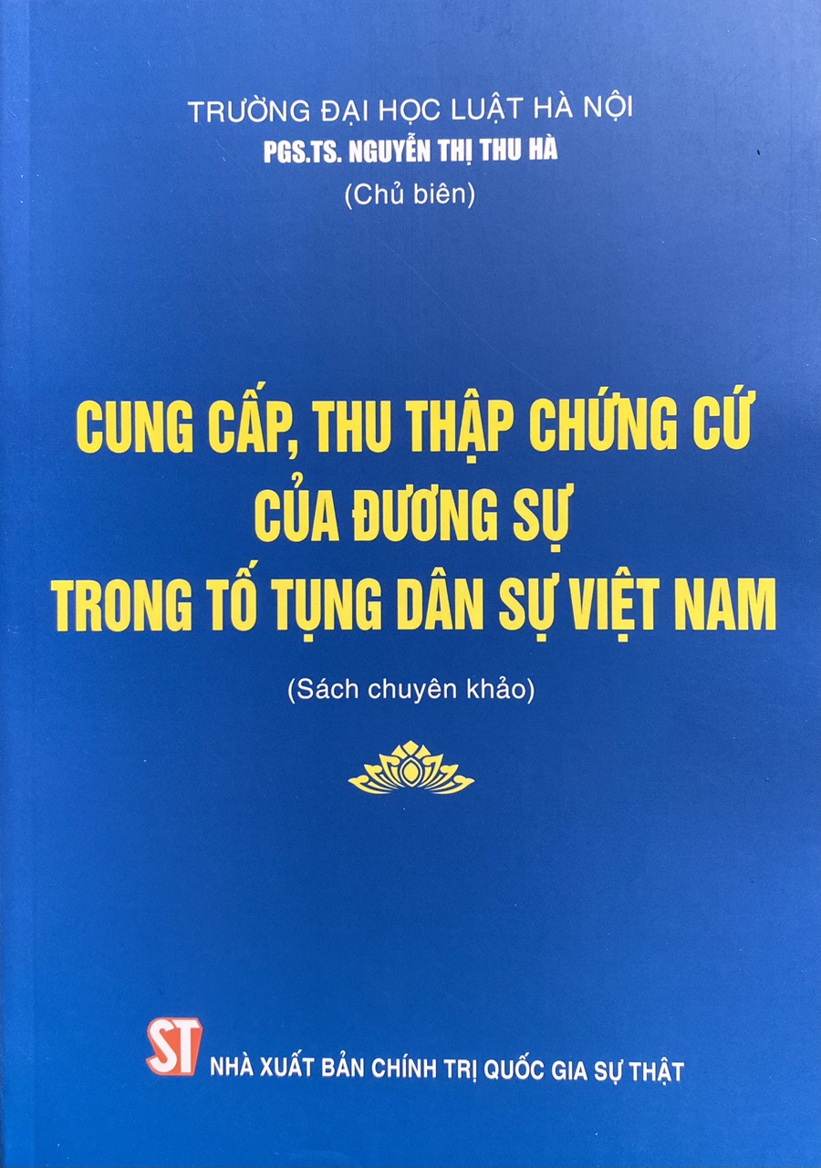 Cung cấp, thu thập chứng cứ của đương sự trong tố tụng dân sự Việt Nam