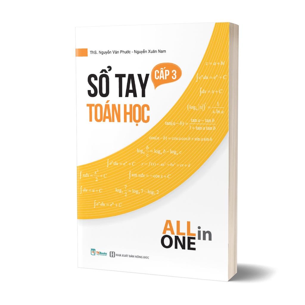 Sổ tay toán học cấp 3 - All in one - Bản Quyền