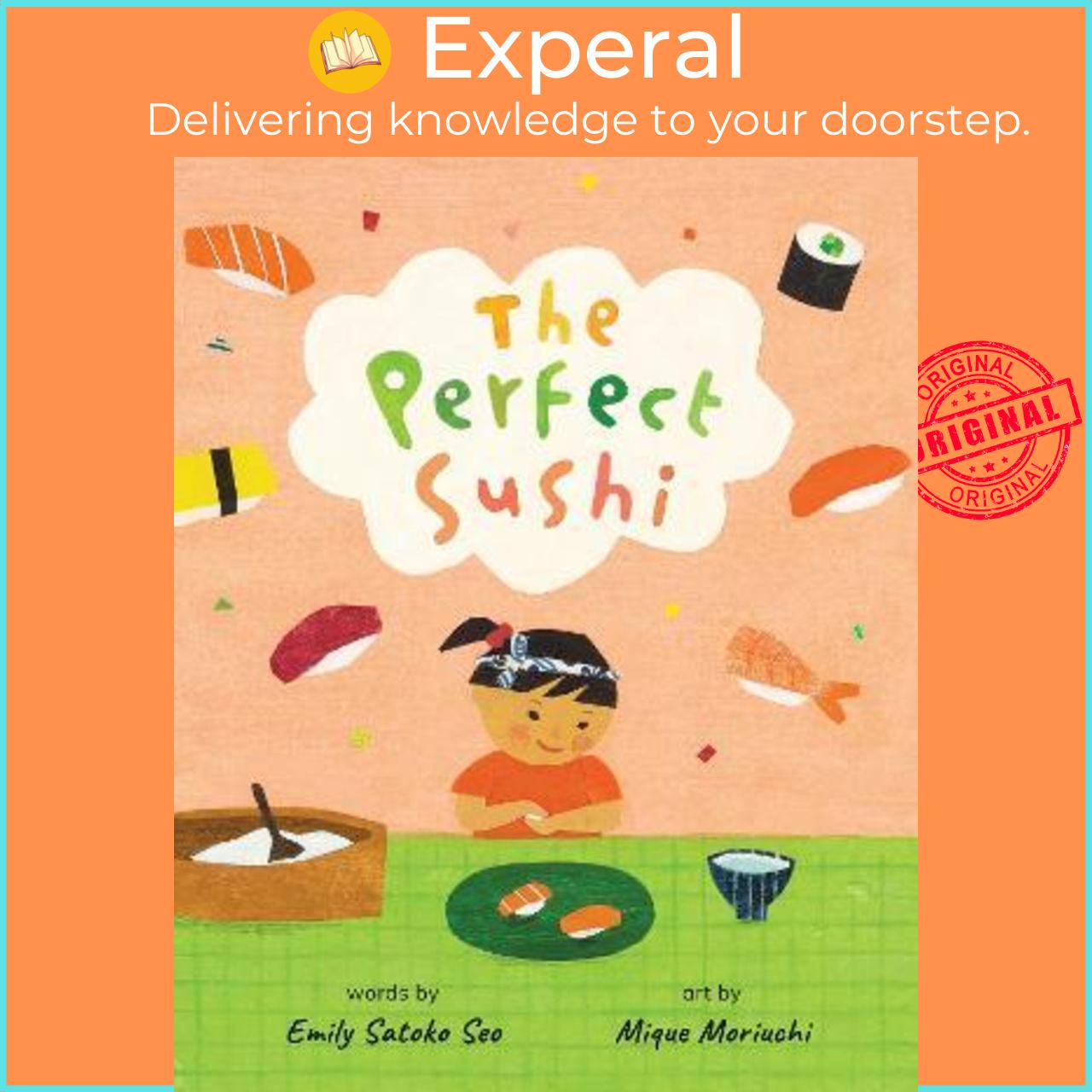 Sách - The Perfect Sushi by Emily Satoko Seo (US edition, paperback)