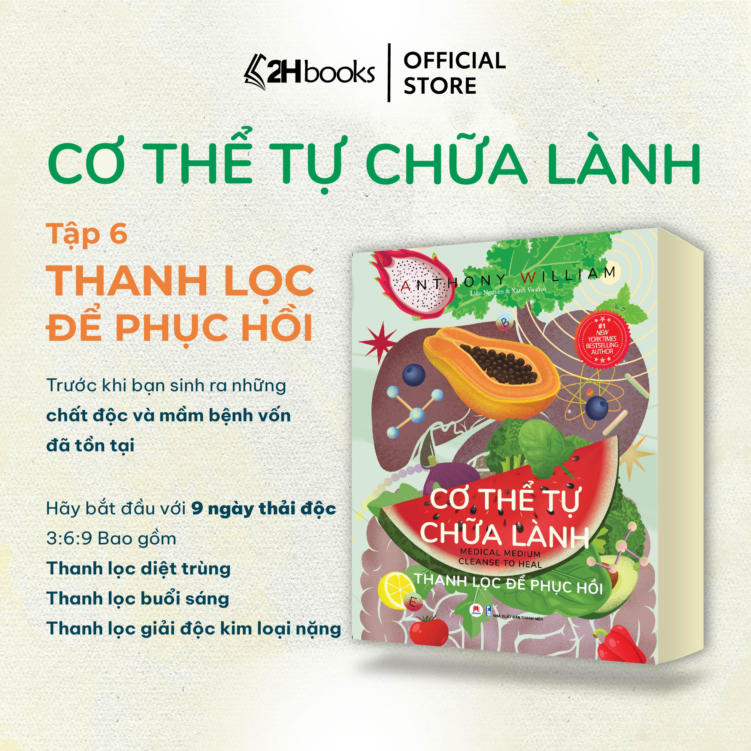 Sách - Cơ Thể Tự Chữa Lành - Thanh Lọc Để Phục Hồi (Quyển 6)- Sách Chăm sóc sức khoẻ - 2H Books