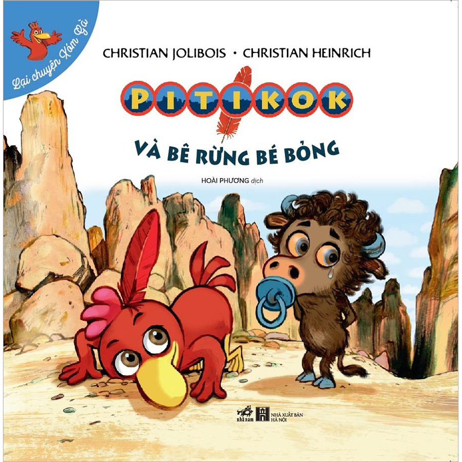Lại chuyện xóm gà - Pitikok và bê rừng bé bỏng