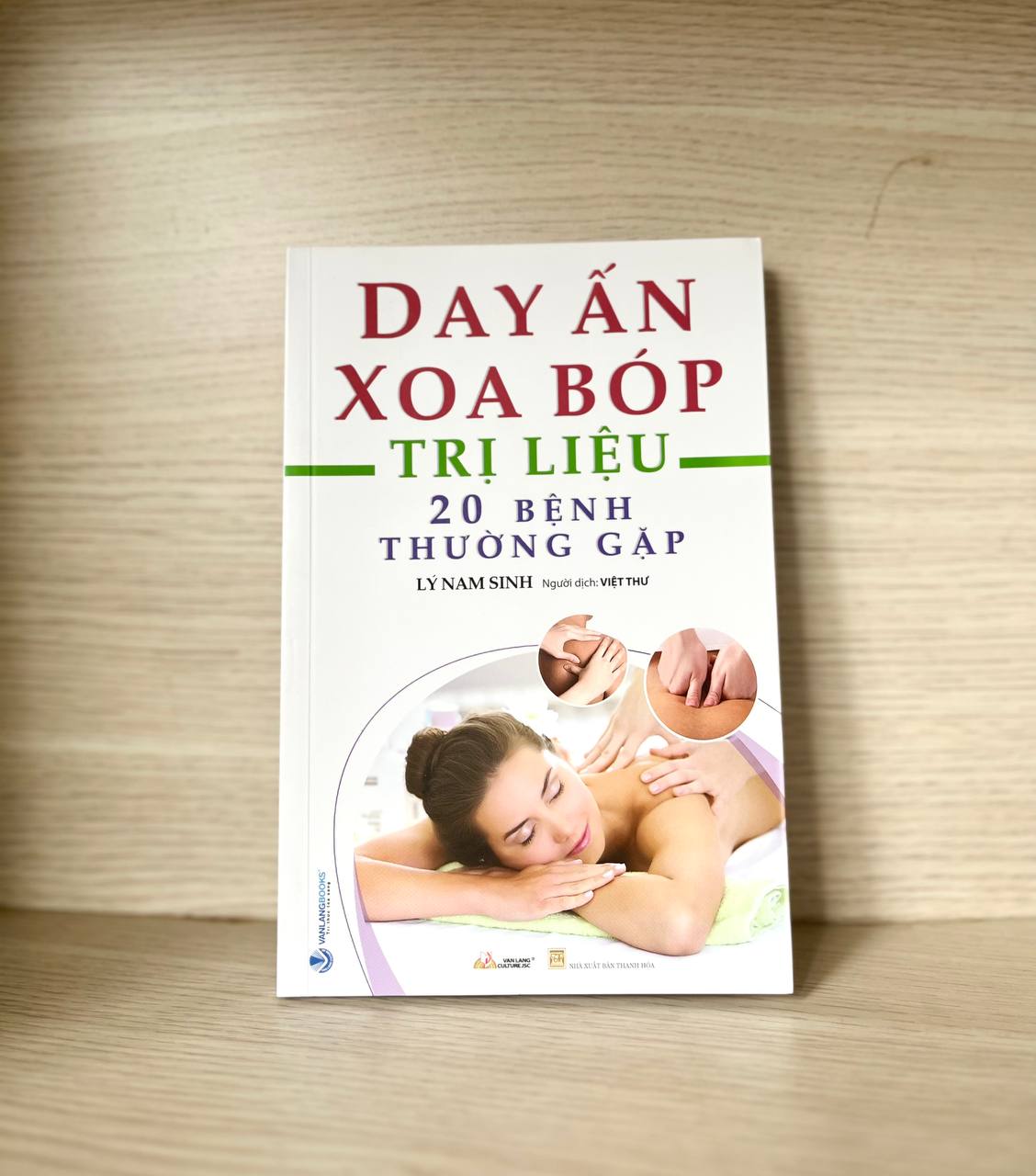 Day Ấn Xoa Bóp Trị Liệu 20 Bệnh Thường Gặp - Tái Bản 2023 - Vanlangbooks