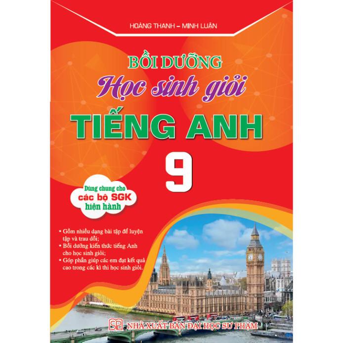 Bồi dưỡng học sinh giỏi tiếng anh 9 (HA-MK)