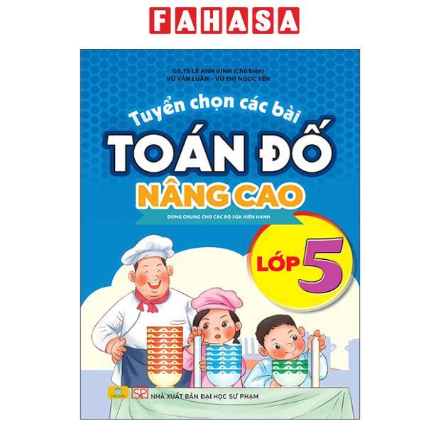 Sách - Tuyển Chọn Các Bài Toán Đố Nâng Cao - Lớp 5