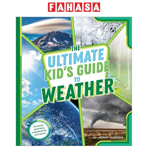 Sách ngoại văn: The Ultimate Kid's Guide To Weather