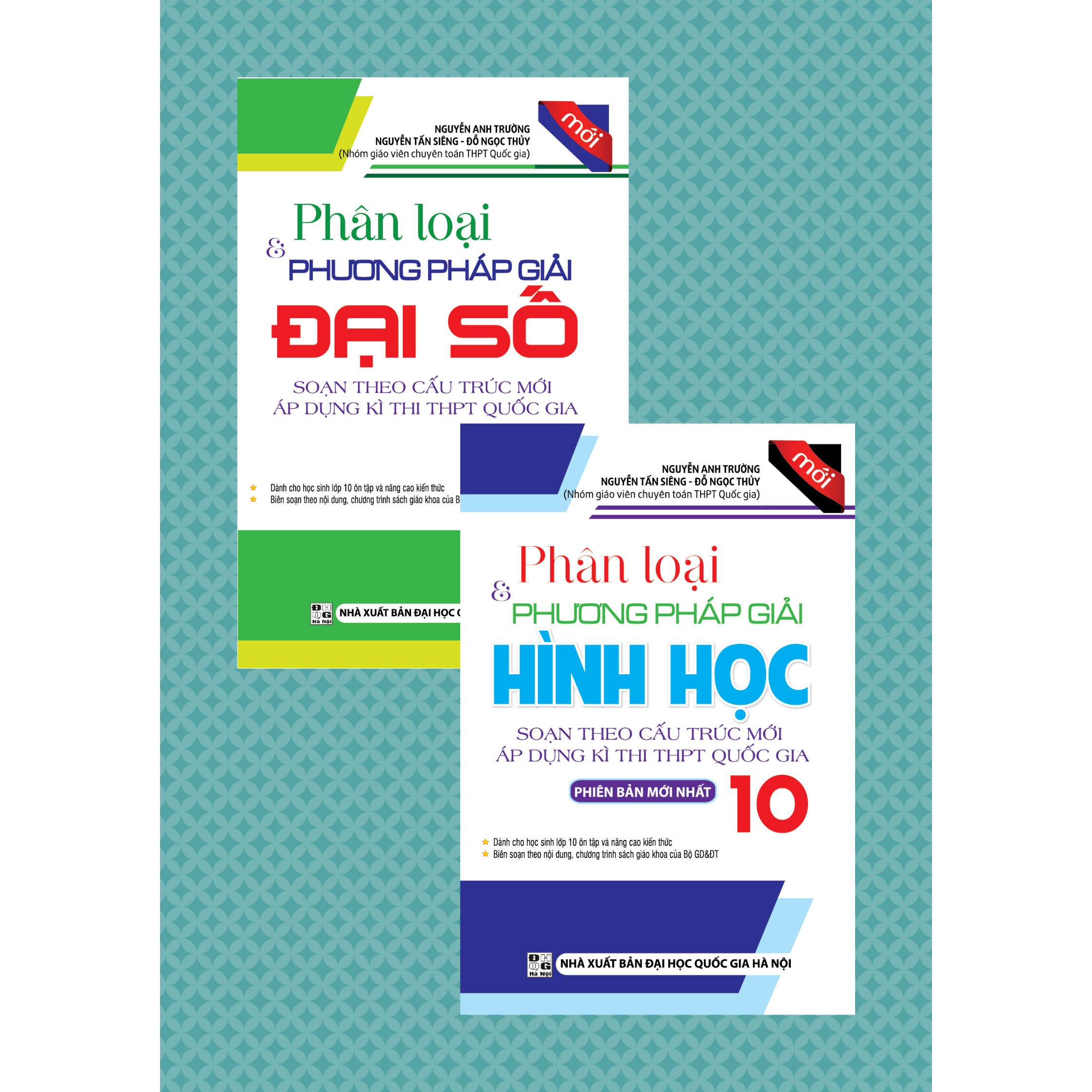 Combo Phân Loại Và Phương Pháp Giải Đại Số - Hình Học 10