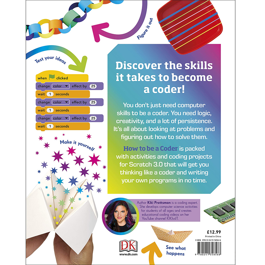 How To Be A Coder: Learn to Think like a Coder with Fun Activities, then Code in Scratch 3.0 Online! (Hardback)