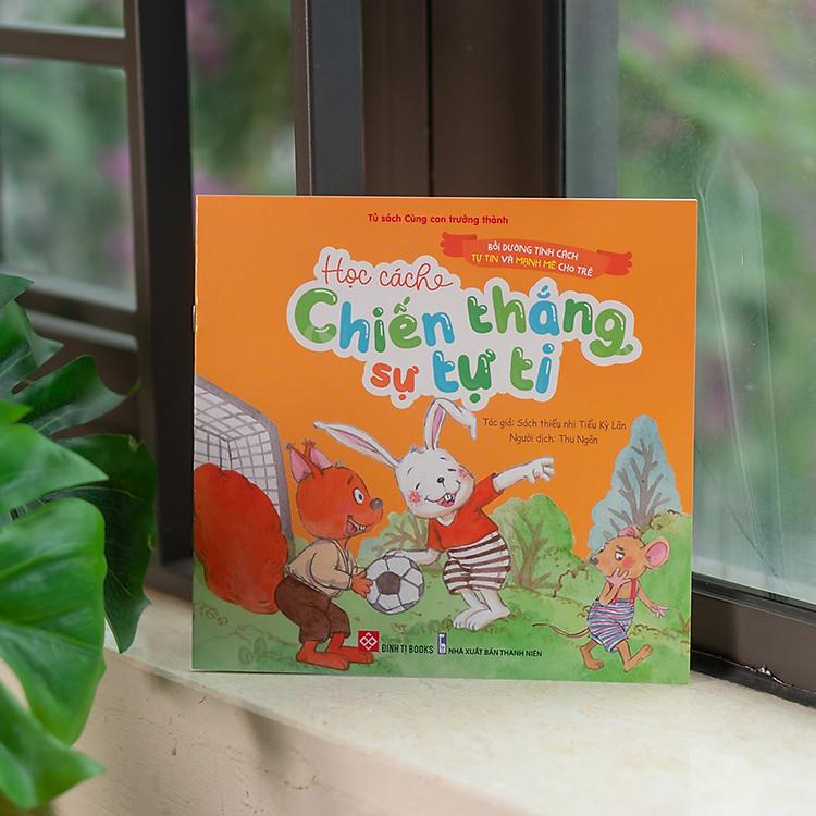 Sách Bồi Dưỡng Tính Cách Tự Tin Và Mạnh Mẽ Cho Trẻ