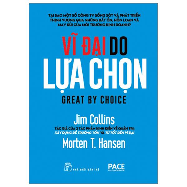 Vĩ Đại Do Lựa Chọn (Tái Bản 2023)
