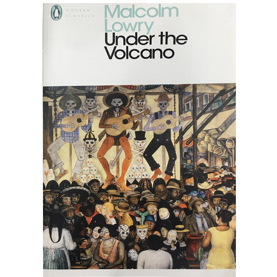 Penguin Modern Classics: Under The Volcano