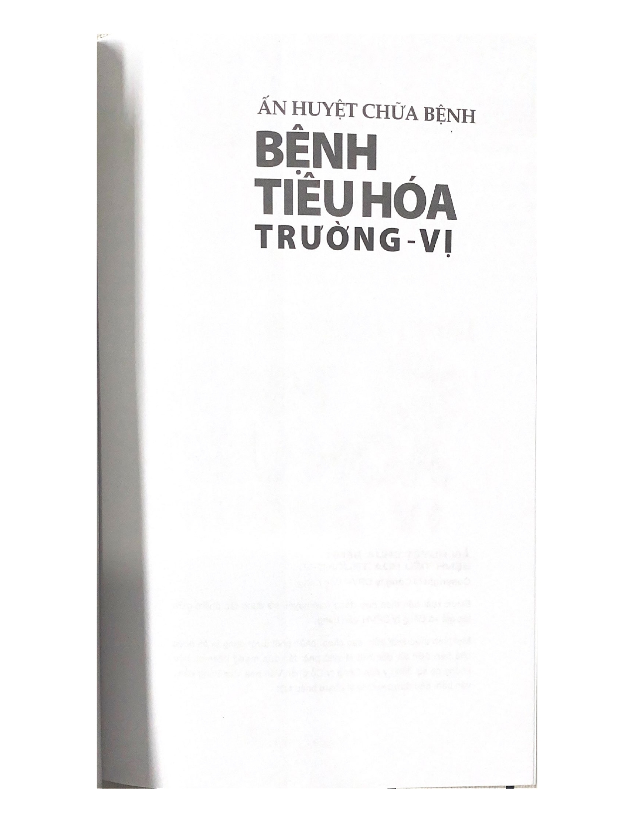 Khí Công Y Đạo - Ấn Huyệt Chữa Bệnh - Bệnh Tiêu Hóa Trường - Vị - Đỗ Đức Ngọc - Vanlangbooks