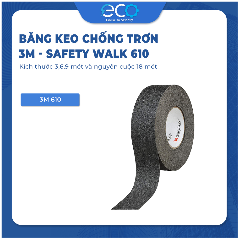 Băng keo chống trơn trượt 3M Safety walk 610 (màu đen) kích thước 1,3,6,9 mét và nguyên cuộc 18 mét