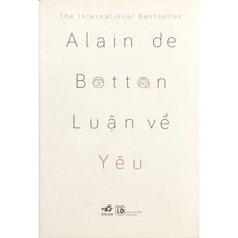 Sách - Alain De Botton - Luận Về Yêu - Nhã Nam