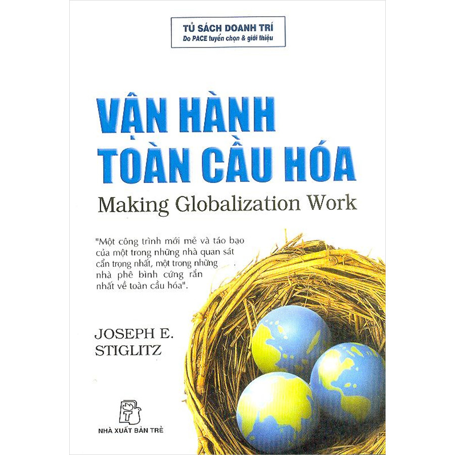 Combo 2 Cuốn Joseph Eugene Stiglitz: Toàn Cầu Hóa Và Những Mặt Trái- Vận Hành Toàn Cầu Hóa