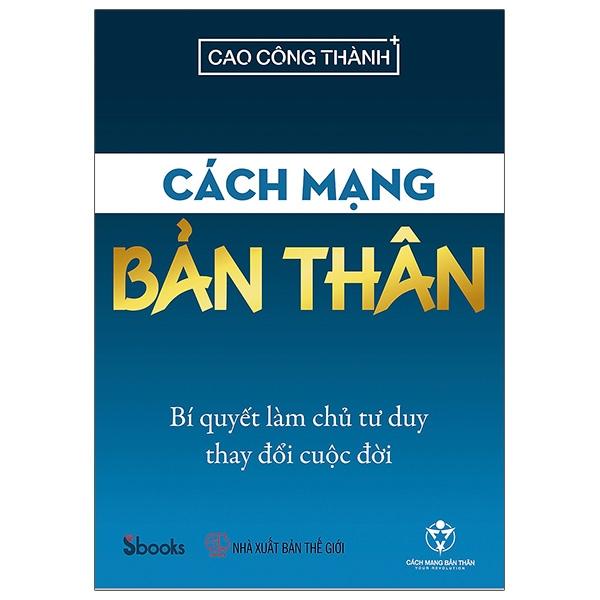 Sách CÁCH MẠNG BẢN THÂN – Cao Công Thành