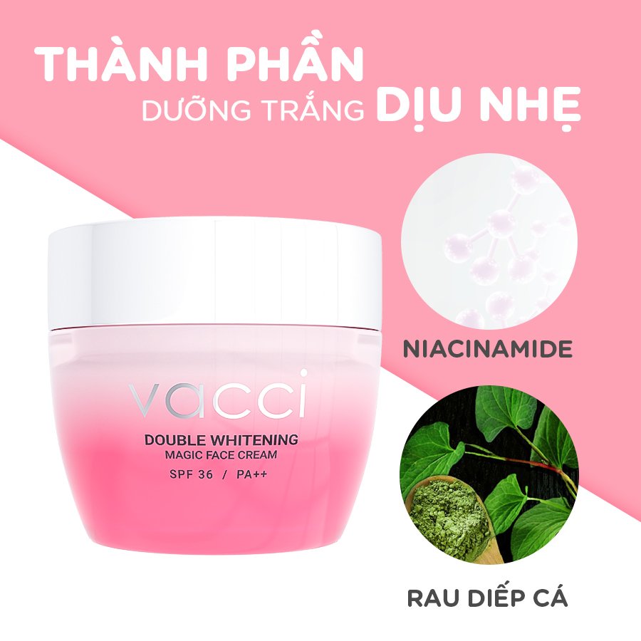 KEM DƯỠNG TRẮNG DA MẶT VACCI - DOUBLE WHITENING MAGIC FACE CREAM SPF36 PA++