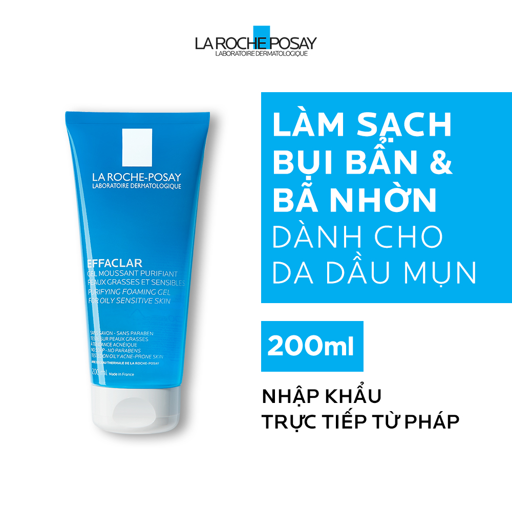 Gel rửa mặt tạo bọt làm sạch &amp; giảm nhờn cho da dầu nhạy cảm La Roche-Posay Effaclar Purifying Foaming Gel (200ml)