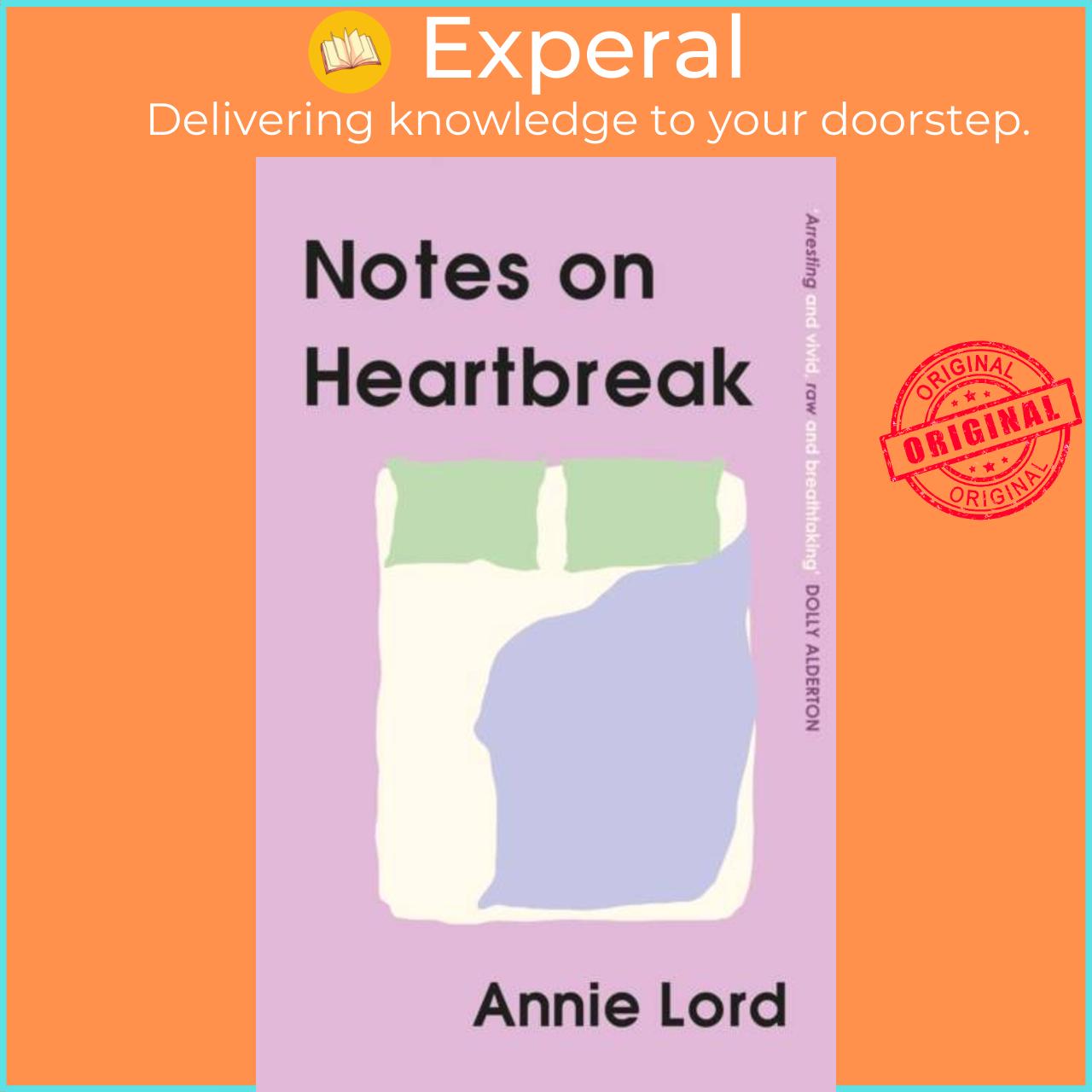 Sách - Notes on Heartbreak - From Vogue's Dating Columnist, the must-read book on  by Annie Lord (UK edition, hardcover)