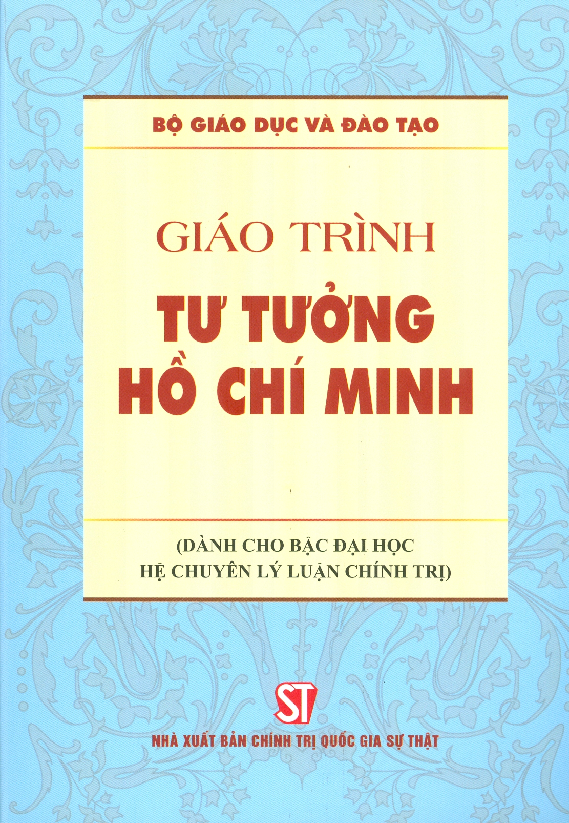 Combo 2 cuốn Giáo Trình Chủ Nghĩa Xã Hội Khoa Học + Giáo Trình Tư Tưởng Hồ Chí Minh (Dành Cho Bậc Đại Học HỆ CHUYÊN Lý Luận Chính Trị)