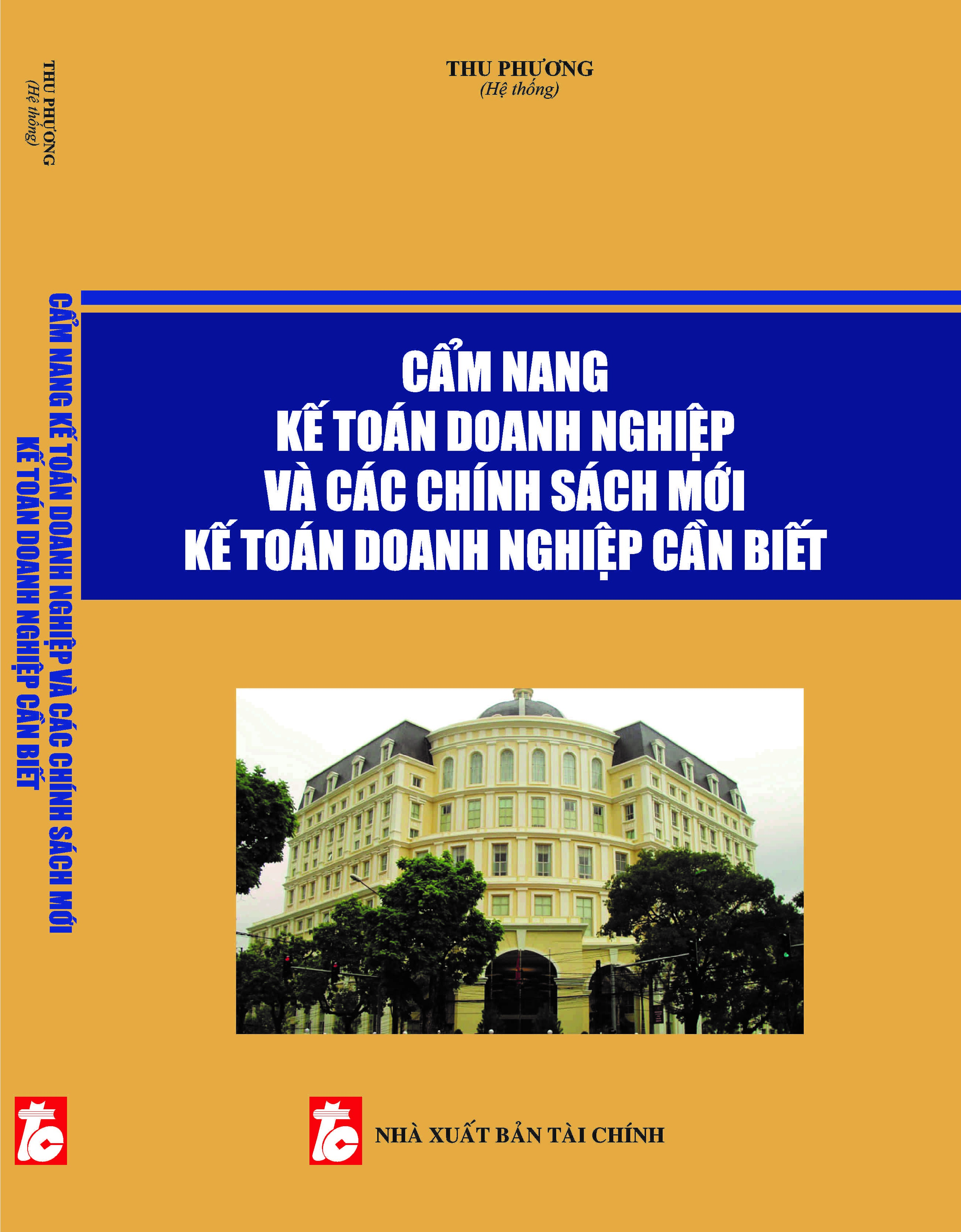 Cẩm nang kế toán doanh nghiệp và các chính sách mới kế toán doanh nghiệp cần biết