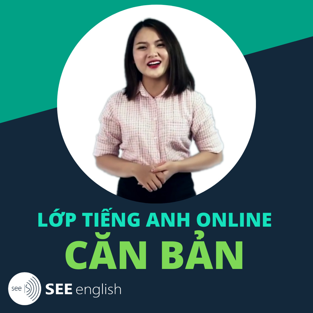 Khoá Học Online Tiếng Anh Căn Bản - Very Easy Toeic (Video hướng dẫn giải chi tiết)