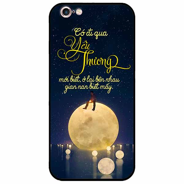 Ốp lưng in cho Iphone 6 Plus/ 6s Plus Mẫu Đi Qua Yêu Thương