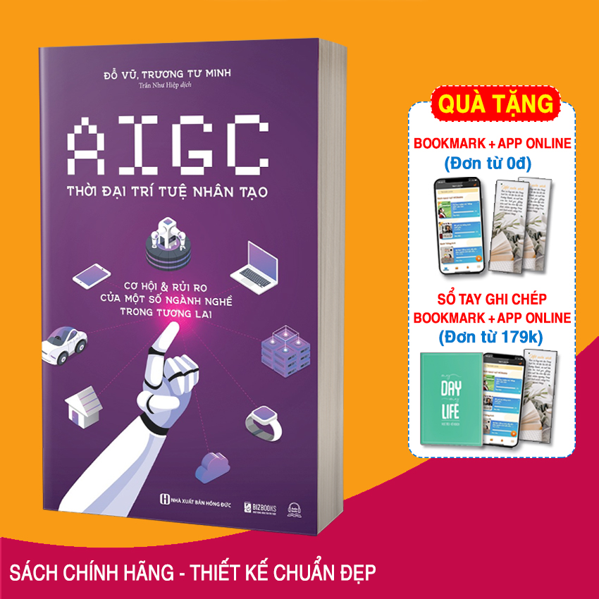 Sách AIGC: Thời Đại Trí Tuệ Nhân Tạo - Cơ Hội &amp; Rủi Ro Của Một Số Ngành Nghề Trong Tương Lai