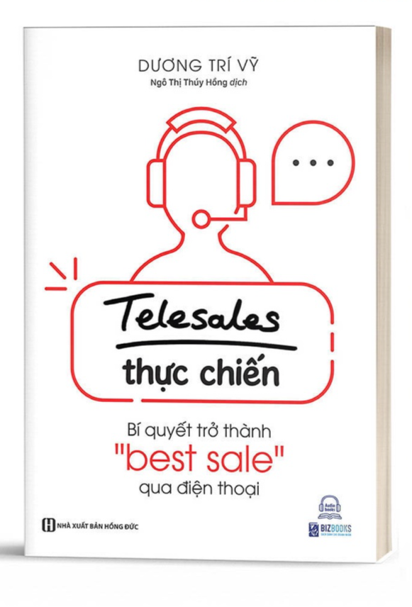 Sách Telesales thực chiến: Bí quyết trở thành &quot;best sale&quot; qua điện thoại -BIZBOOKS - BẢN QUYỀN