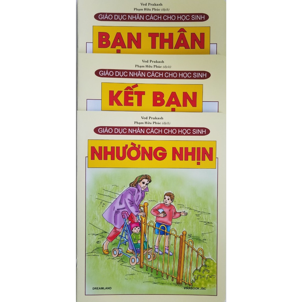 Combo Sách Giáo Dục Nhân Cách Cho Học Sinh (3 Cuốn): Kết Bạn + Bạn Thân + Nhường Nhịn