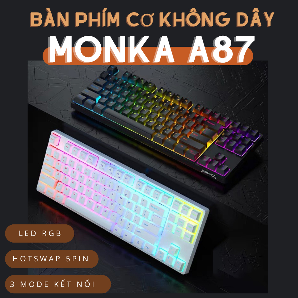 Bàn phím cơ không dây MONKA A87 - trục cơ Switch Linear - Led RGB nhiều chế độ