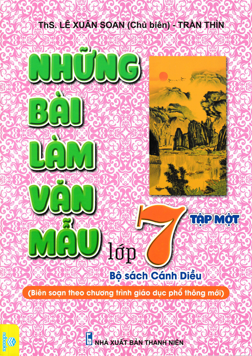 Những Bài Làm Văn Mẫu Lớp 7 - Tập 1 _ND