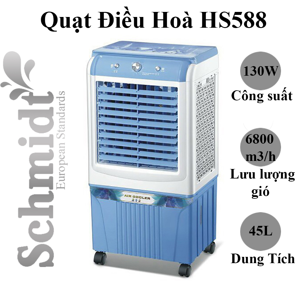 Quạt điều hoà Schmidt HS-588 dung tích 45 lít, quạt thổi gió tốc độ lên tới 6800m3/h, máy làm mát công suất 130W tiết kiệm điện dễ sử dụng – Hàng Chính Hãng