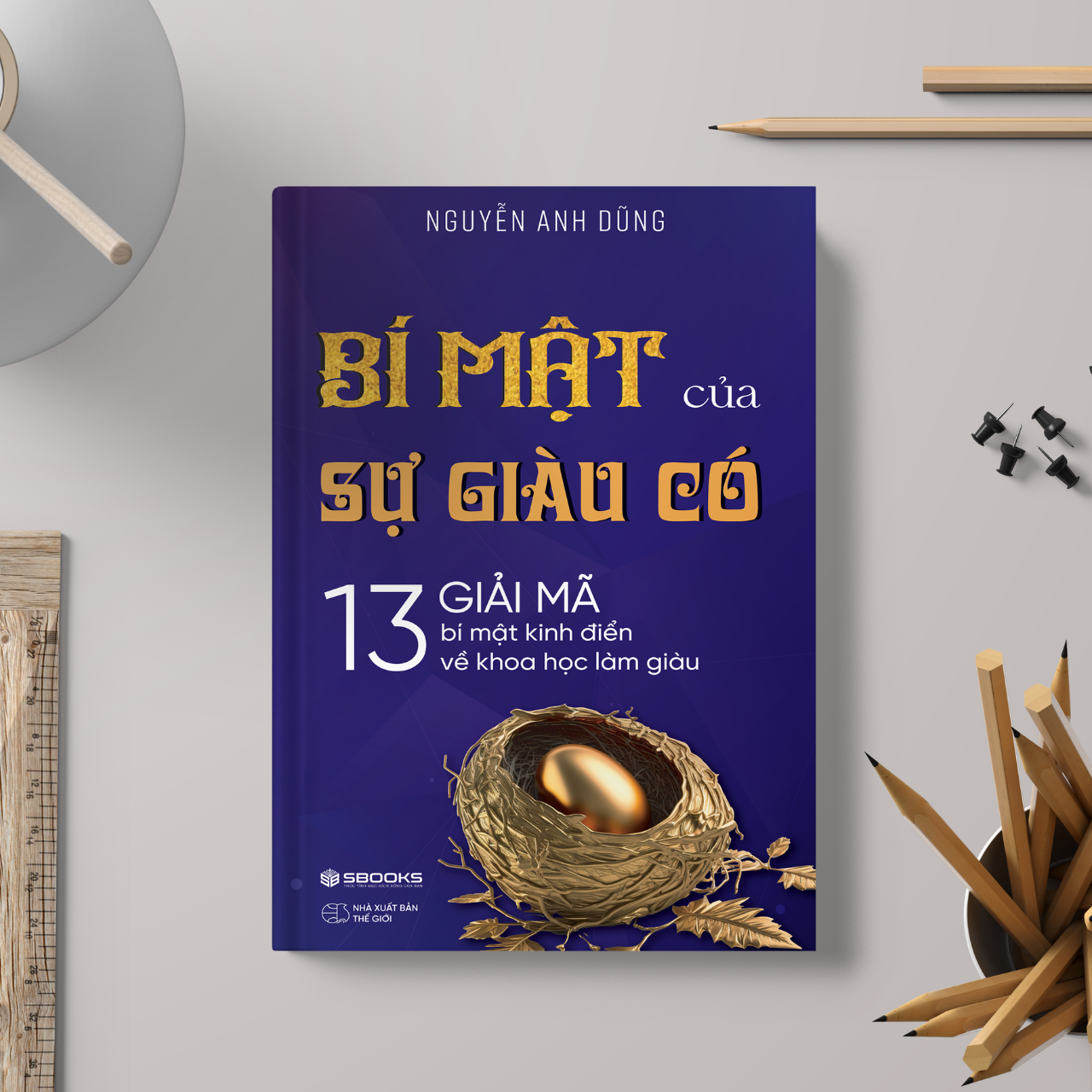 Sách - Bí Mật Của Sự Giàu Có (Nguyễn Anh Dũng) - SBOOKS