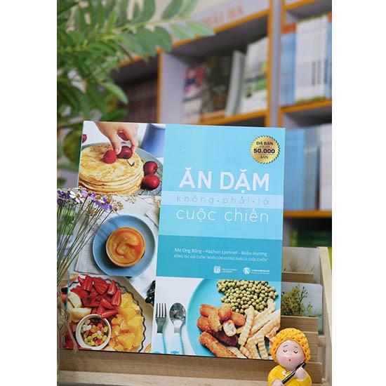 Sách Ăn Dặm Không Phải Là Cuộc Chiến - Bản Quyền