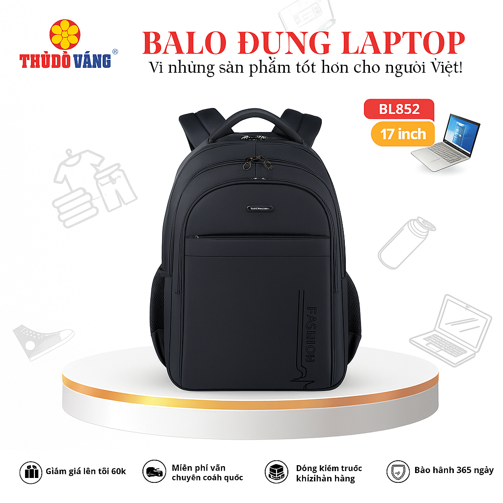 852 THỦ ĐÔ VÀNG Balo Nam Nữ size to Đi Làm, Đi Học, Đi Du Lịch bảo vệ Laptop 17 inch chống sốc BL852