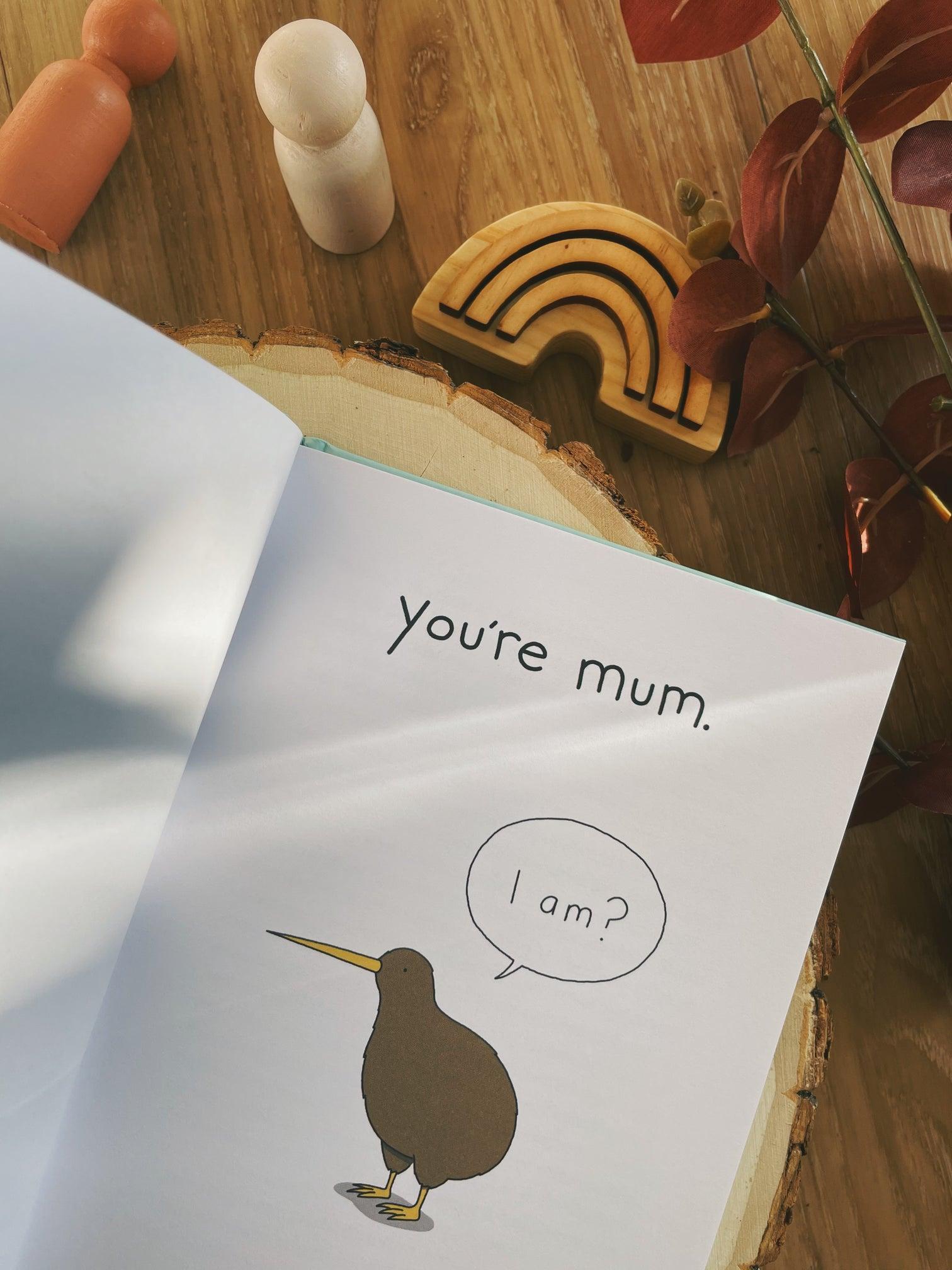 You're Mum : A Little Book for Mothers (and the People Who Love Them)