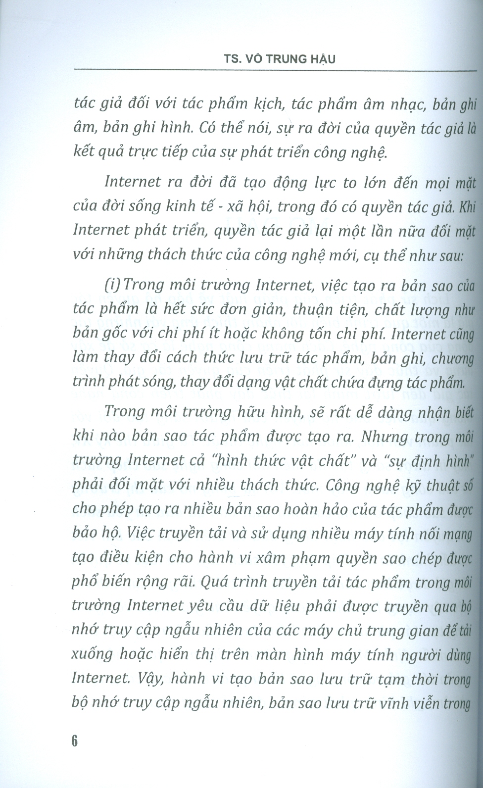 Hoàn Thiện Pháp Luật Việt Nam Về Bảo Hộ Quyền Tác Giả Trong Môi Trường Internet Phục Vụ Cách Mạng Công Nghiệp 4.0 (Sách chuyên khảo) - TS. Võ Trung Hậu