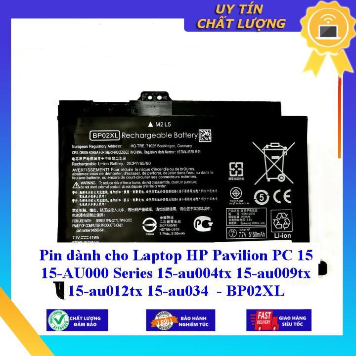 Pin dùng cho Laptop HP Pavilion PC 15 15-AU000 Series 15-au004tx 15-au009tx 15-au012tx 15-au034 - BP02XL - Hàng Nhập Khẩu New Seal