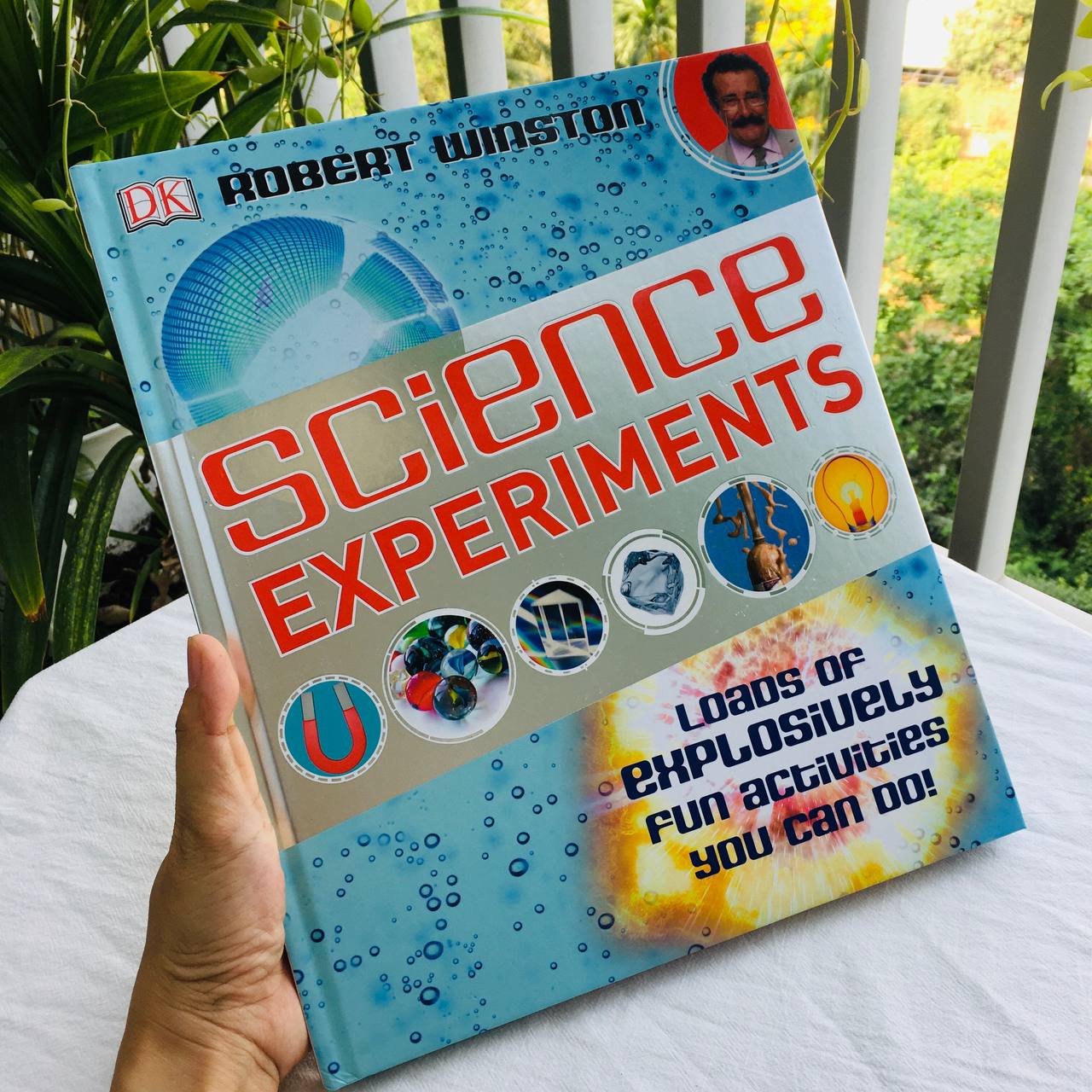 DK Science Experiments : Loads of Explosively Fun Activities You Can Do !