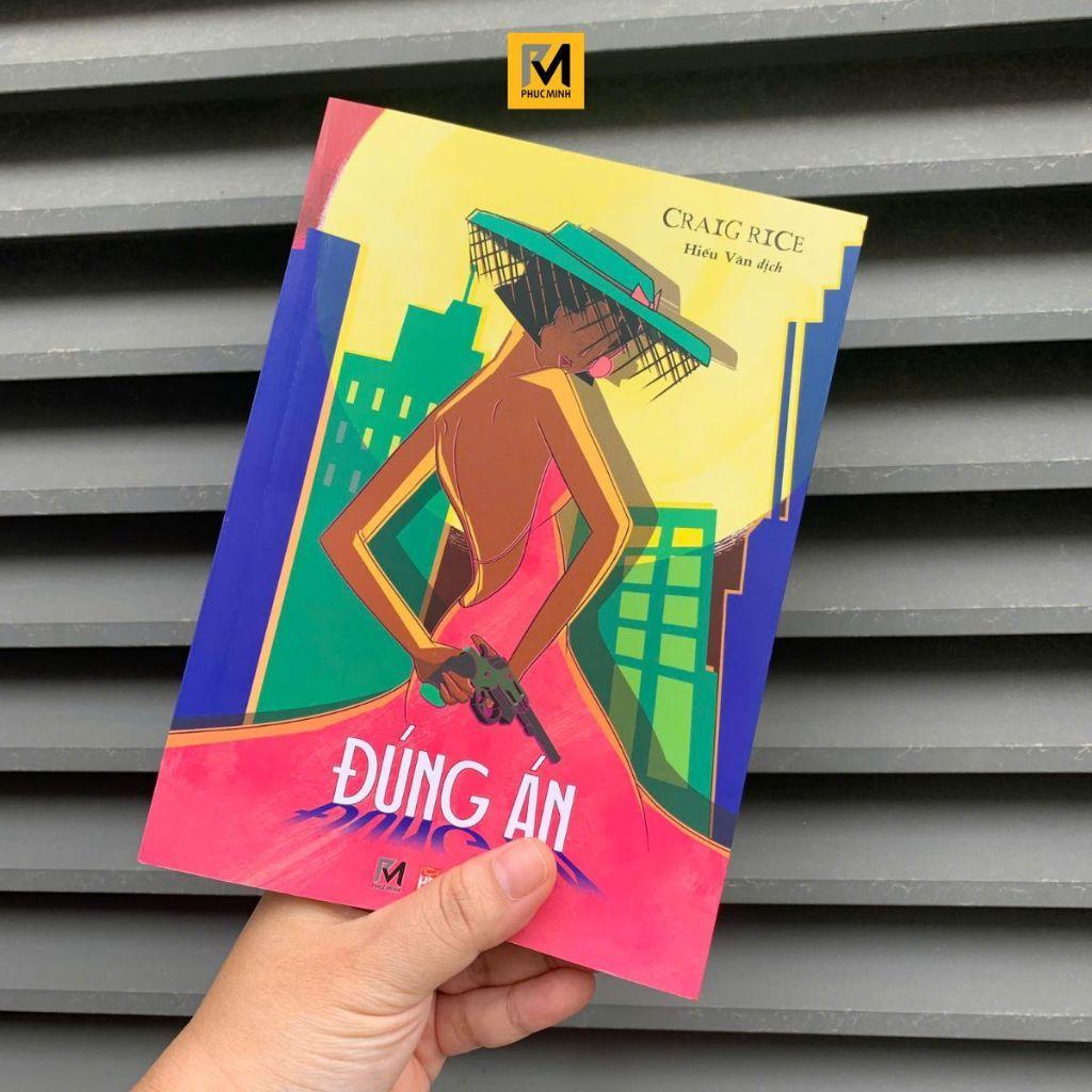 Sách Đúng Án - Craig Rice - Tiểu Thuyết Trinh Thám