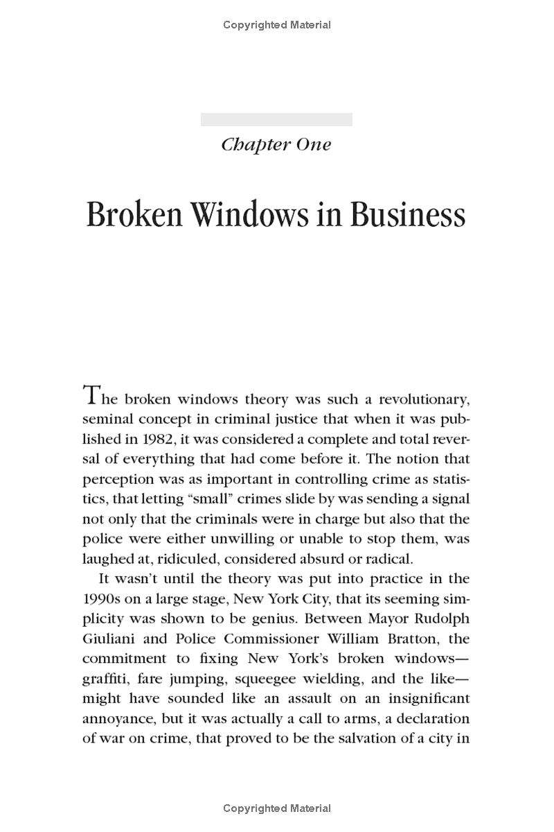 Broken Windows, Broken Business: The Revolutionary Broken Windows Theory: How The Smallest Remedies Reap The Biggest Rewards