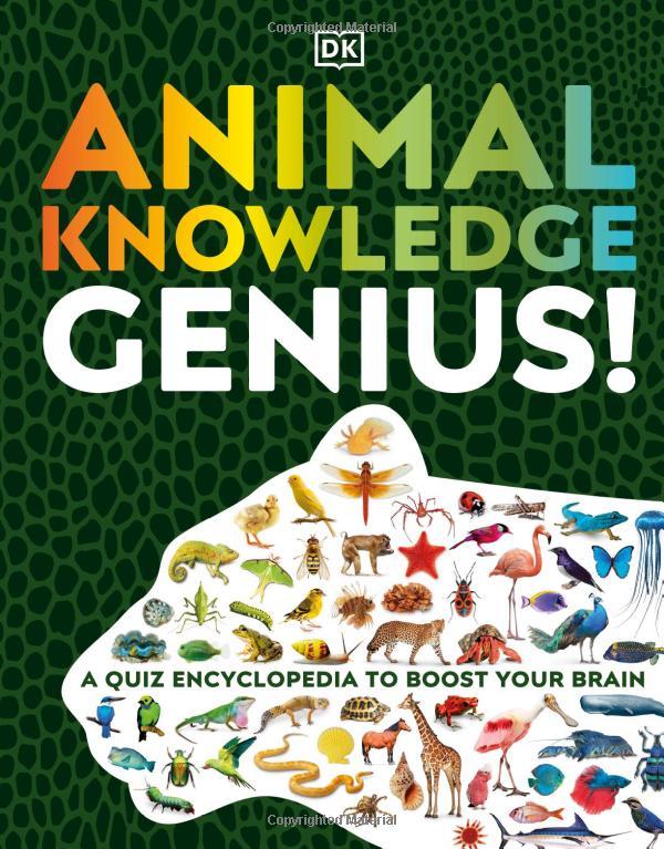 Animal Knowledge Genius! : A Quiz Encyclopedia To Boost Your Brain