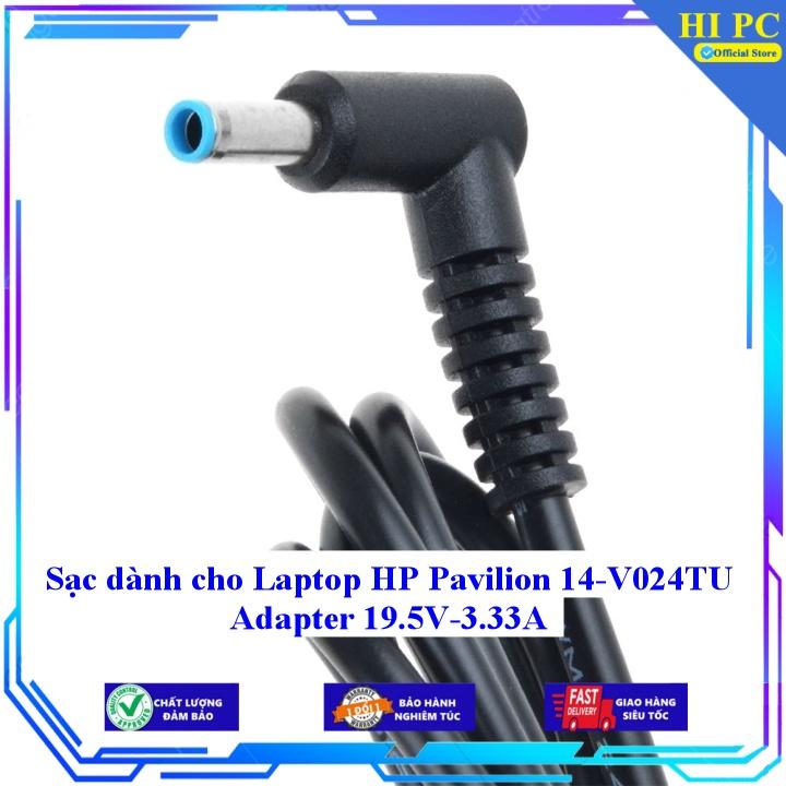 Sạc dành cho Laptop HP Pavilion 14-V024TU Adapter 19.5V-3.33A - Kèm Dây nguồn - Hàng Nhập Khẩu
