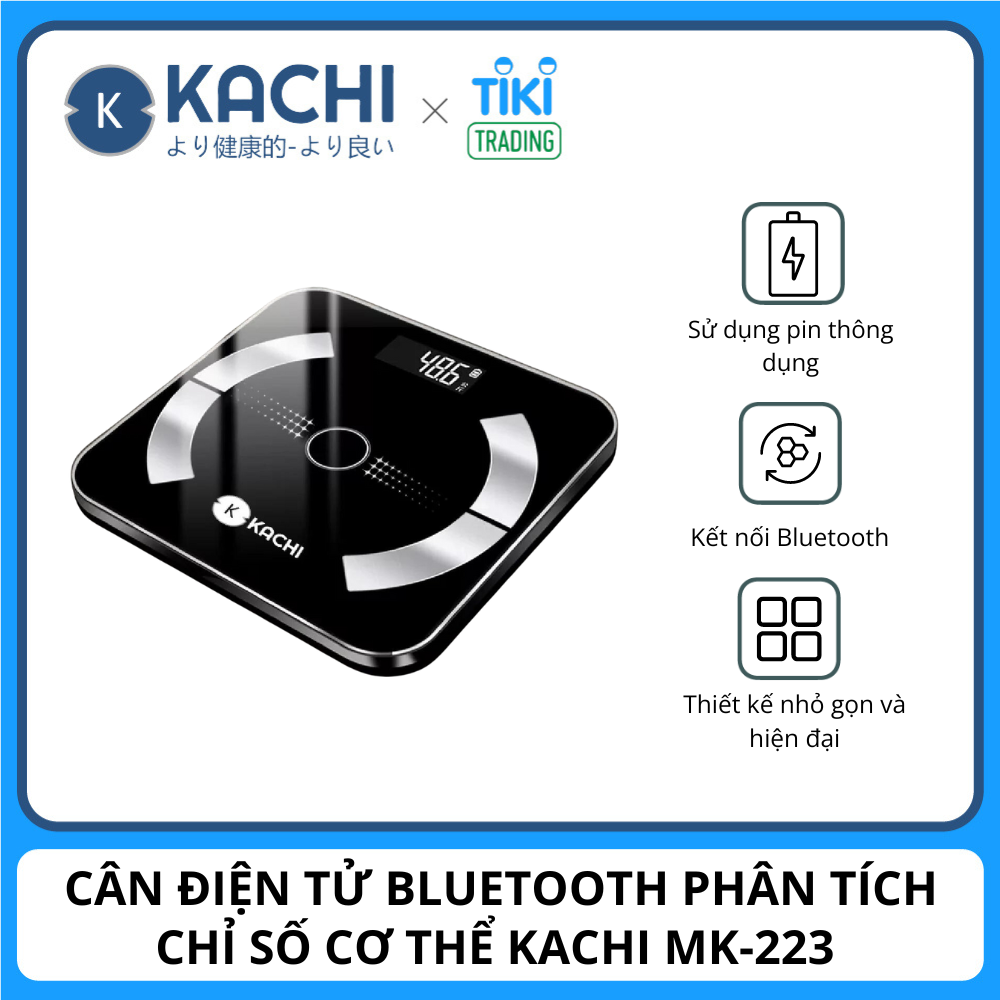 Cân điện tử bluetooth phân tích chỉ số cơ thể Kachi MK223 - Màu đen - Hàng chính hãng