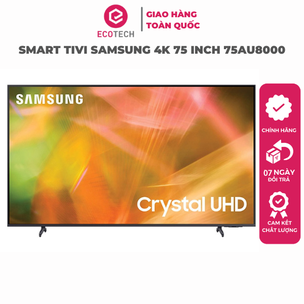 Smart Tivi Samsung 4K 75 INCH 75AU8000 - Hàng Chính hãng