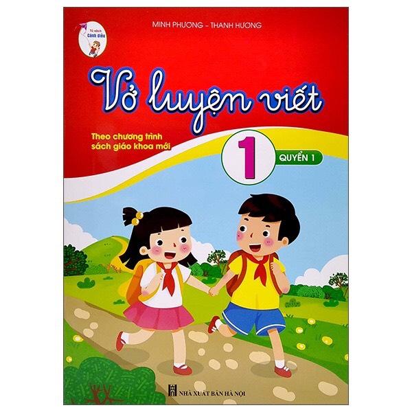 Vở Luyện Viết 1 - Theo chương trình sách giáo khoa mới Cánh diều