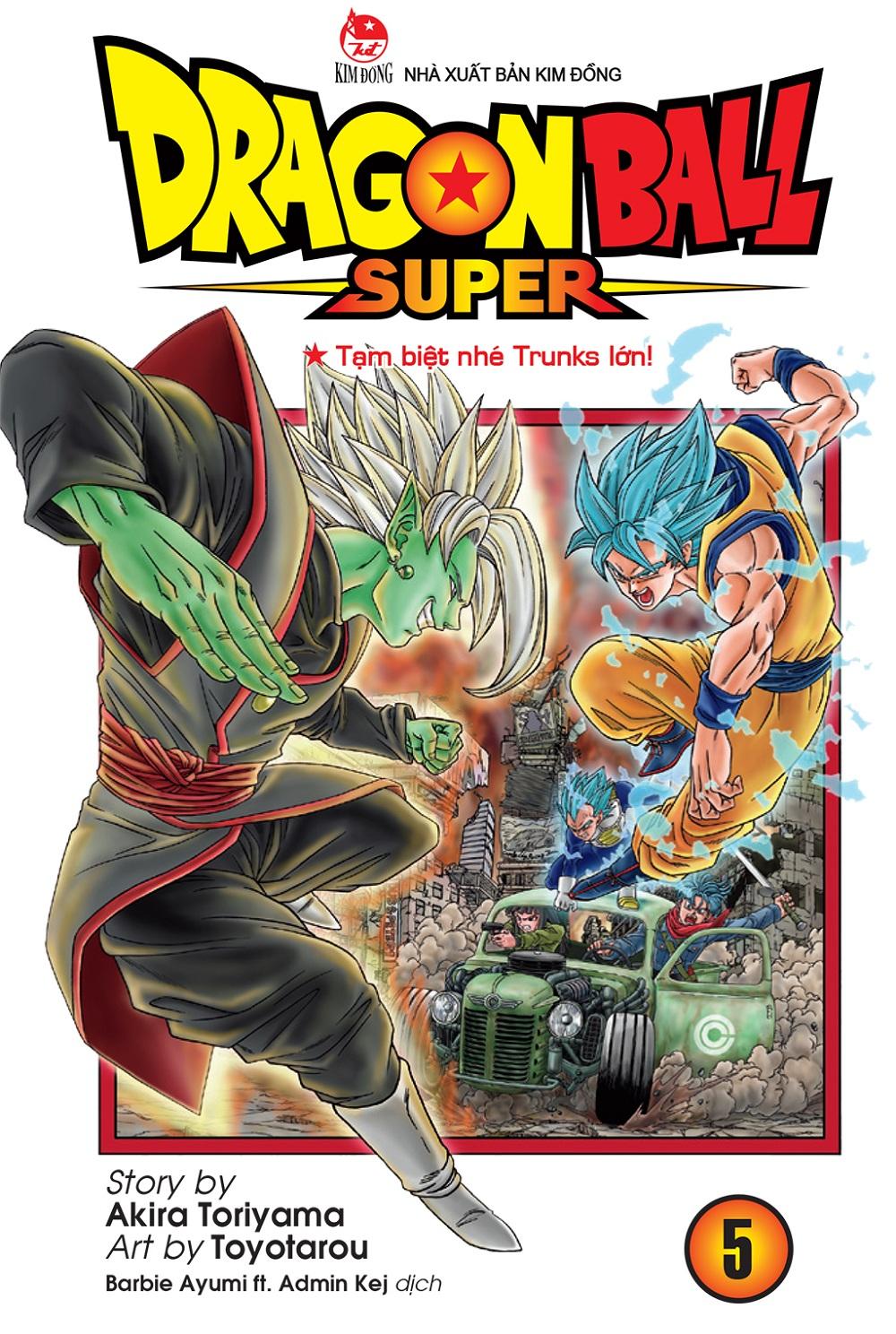 Sách - Dragon Ball Super - Tập 5 - Tạm Biệt Nhé Trunks Lớn! (Tái Bản 2025)
